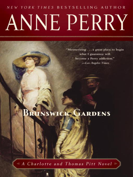 Détails du titre pour Brunswick Gardens par Anne Perry - Disponible
